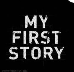 My First Story : The Story Is My Life